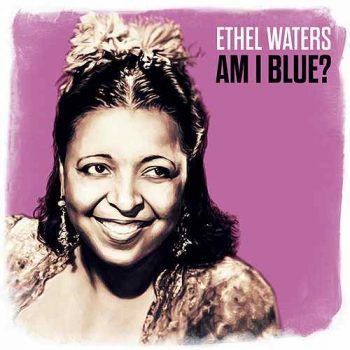 Ethel Waters