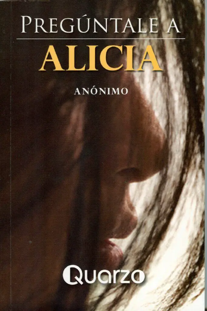 Resumen del libro pregúntale a Alicia
