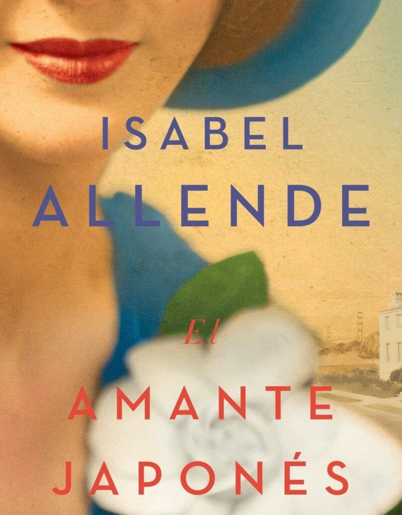EL LIBRO EL AMANTE JAPONÉS, DE ISABEL ALLENDE