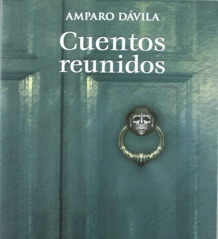 BIOGRAFÍA DE LA AUTORA AMPARO DÁVILA, LIBROS Y OBRAS