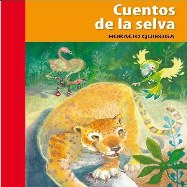 El Libro Cuentos De La Selva De Horacio Quiroga 8202